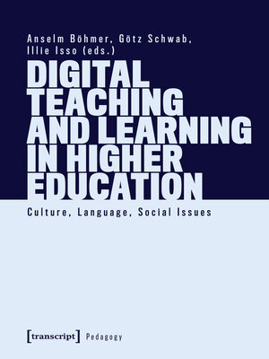 cover image of Digital Teaching and Learning in Higher Education
